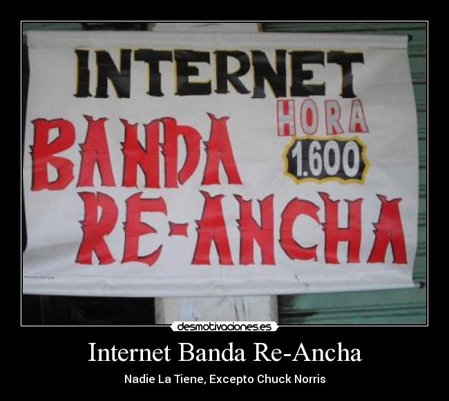 Internet Banda Re-Ancha - 
