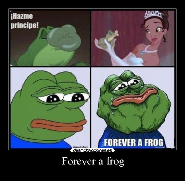 Forever a frog - 