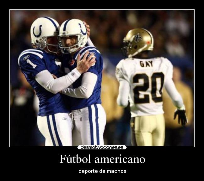 Fútbol americano - deporte de machos