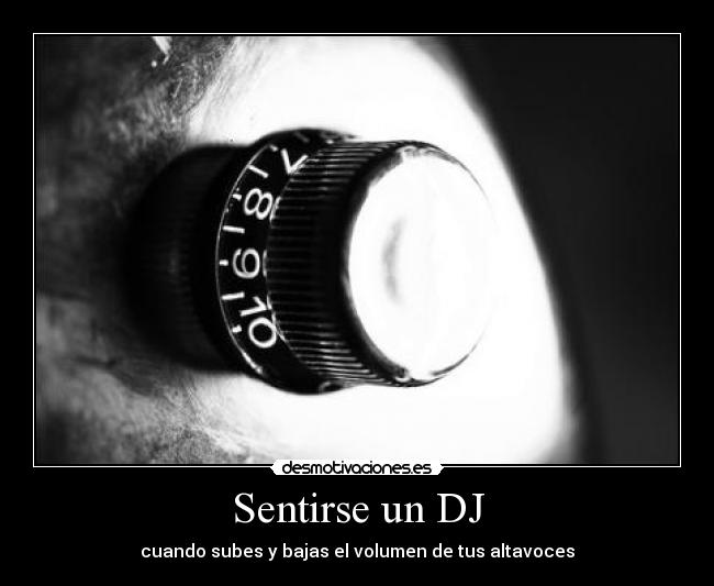 Sentirse un DJ - 
