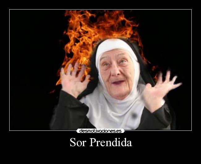 Sor Prendida -