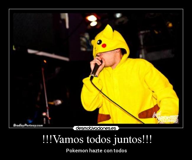 !!!Vamos todos juntos!!! - ♫♫ Pokemon hazte con todos ♫♫