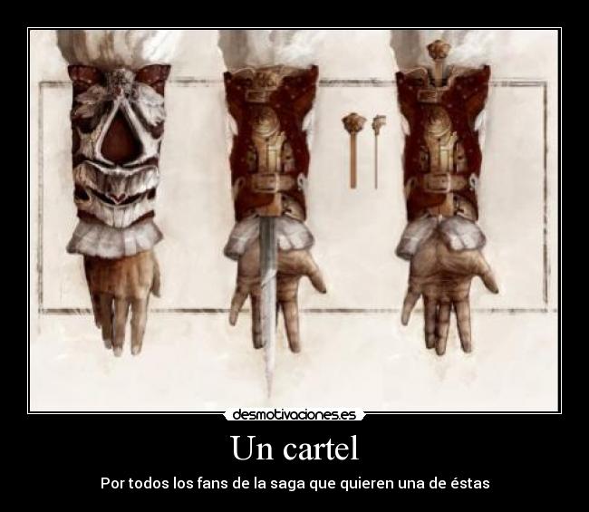 carteles hoja oculta cuchilla ezio altair assassins creed hermandad desmotivaciones