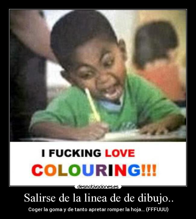 Salirse de la linea de de dibujo.. - 