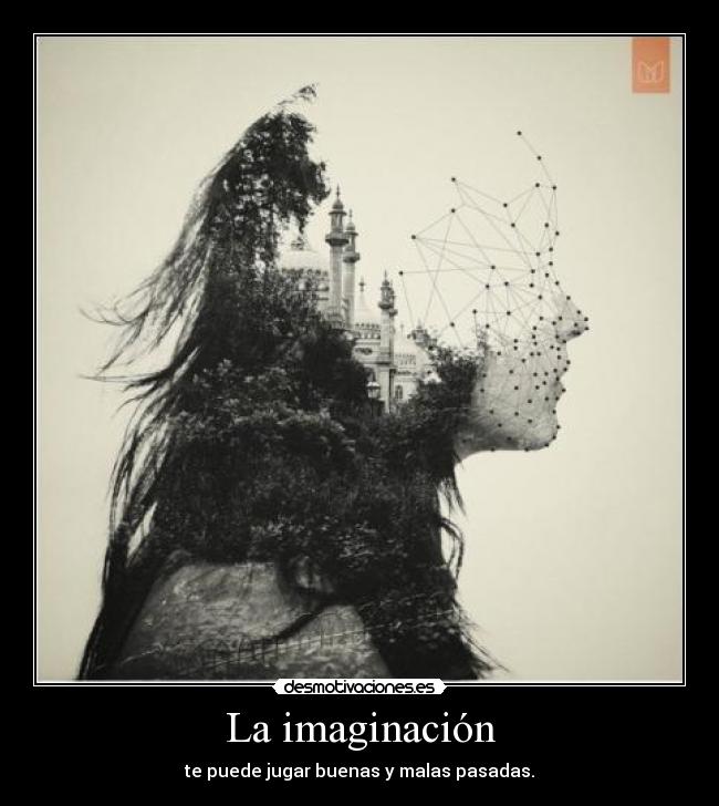 La imaginación -
