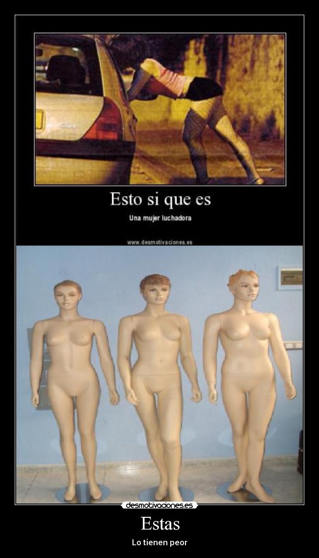 Estas - Lo tienen peor