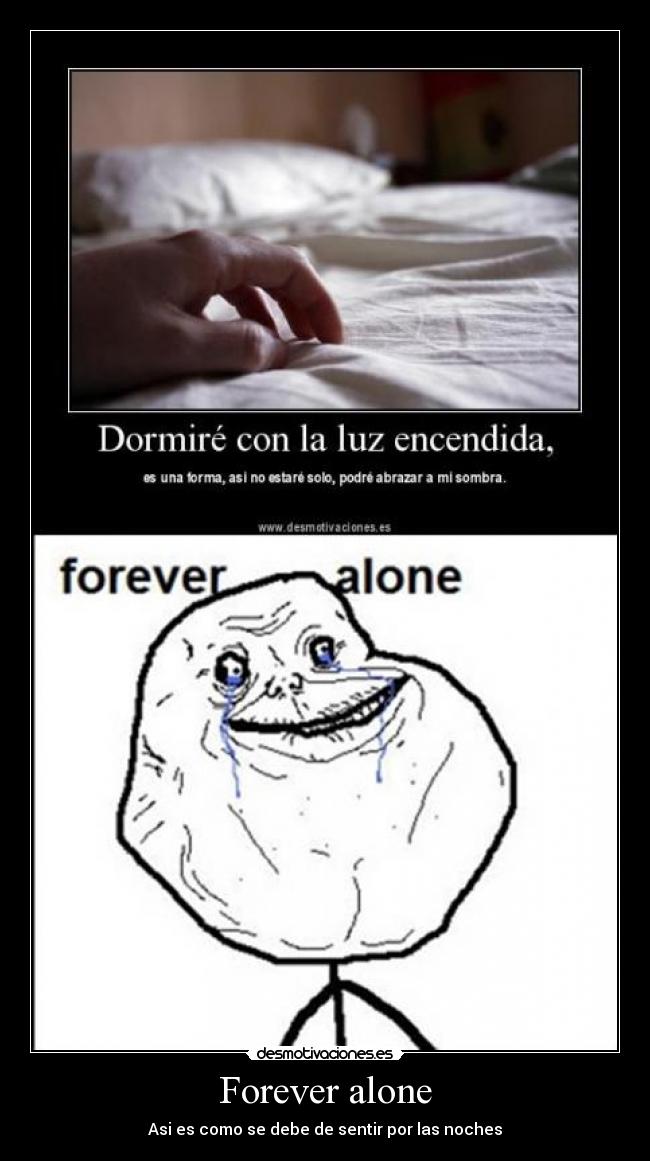 Forever alone - 