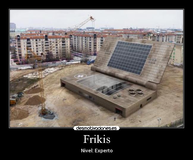 Frikis -