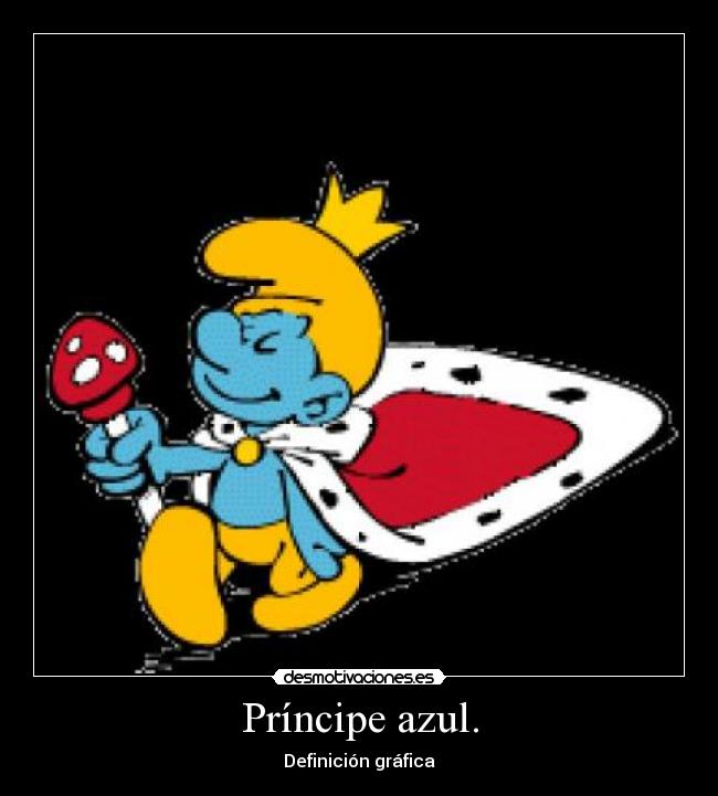 Príncipe azul. -