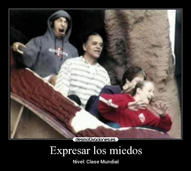 Expresar los miedos -