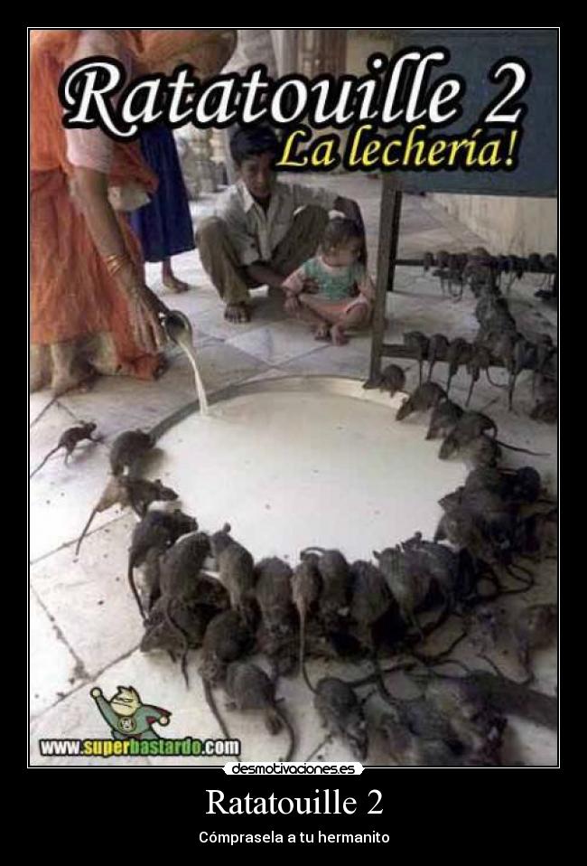 Ratatouille 2 - Cómprasela a tu hermanito