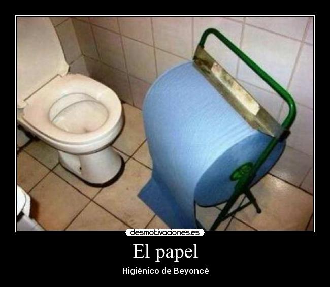 El papel - Higiénico de Beyoncé