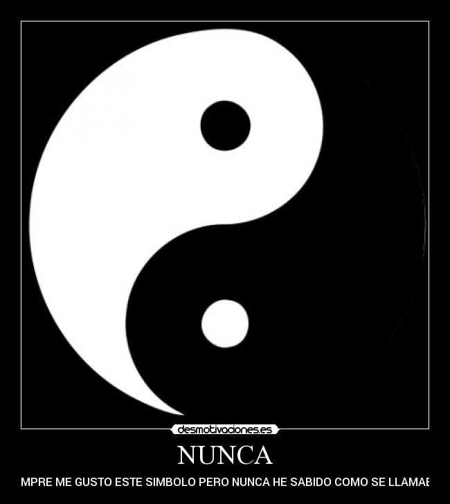 NUNCA -