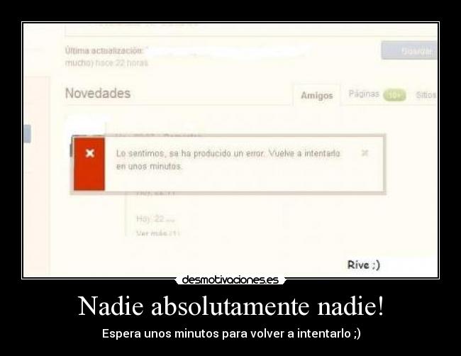 Nadie absolutamente nadie! -