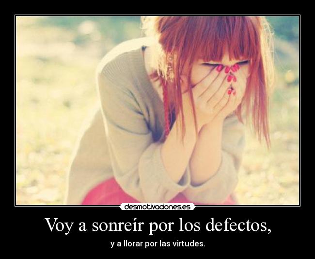 carteles sonreir llorar defectos virtudes autoestima desmotivaciones