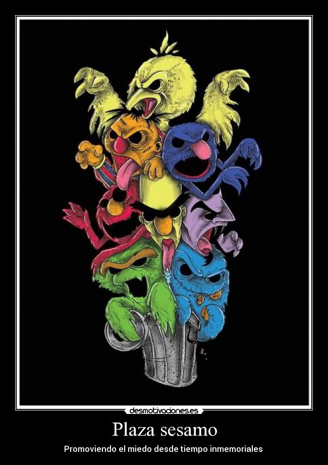Plaza sesamo - Promoviendo el miedo desde tiempo inmemoriales 
