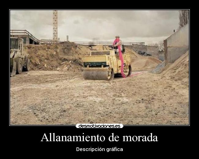 carteles allanamiento morada pisoni apisonadora desmotivaciones