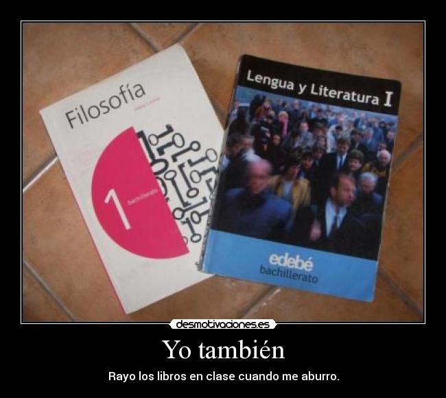 Yo también -