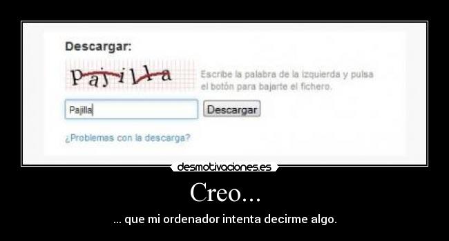 Creo... -