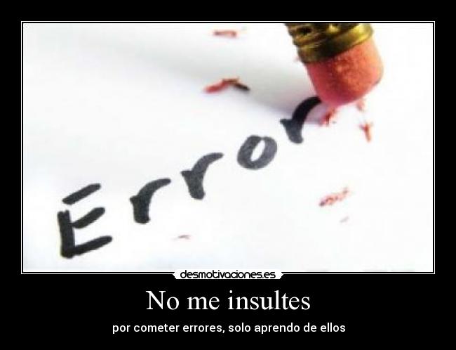 No me insultes - 