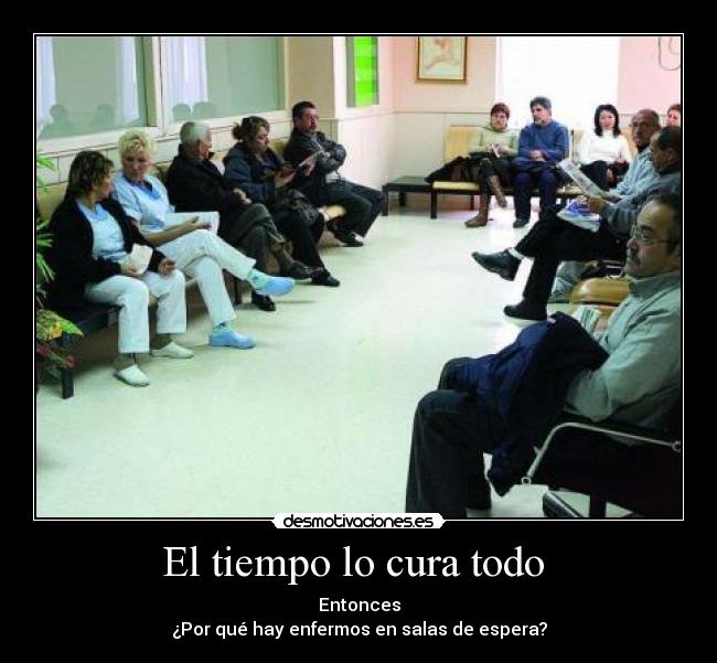 El tiempo lo cura todo  - 