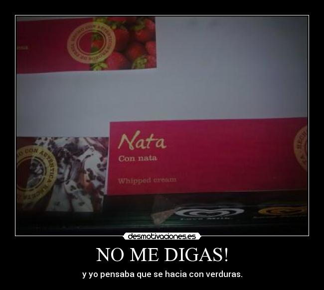 NO ME DIGAS! - 