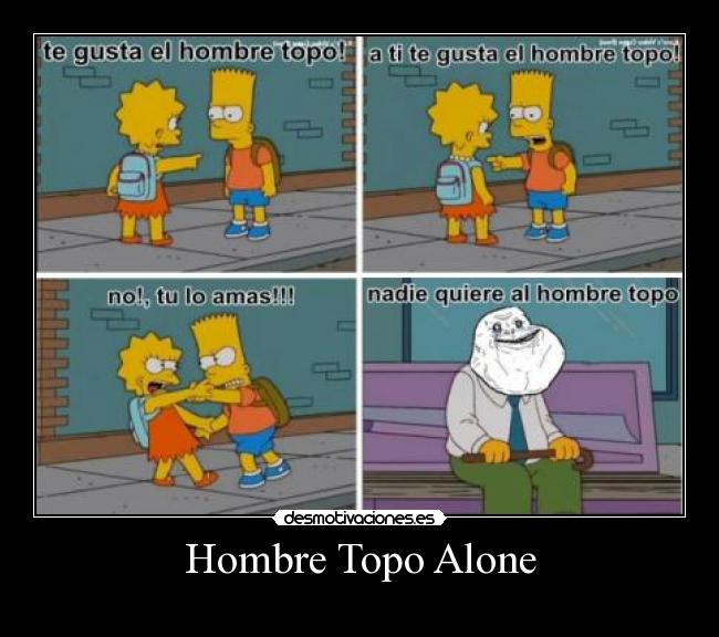 Hombre Topo Alone -
