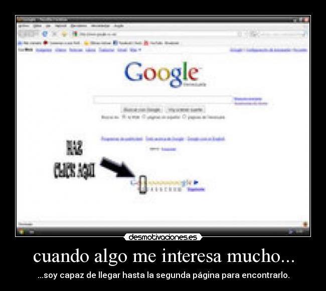 cuando algo me interesa mucho... - 