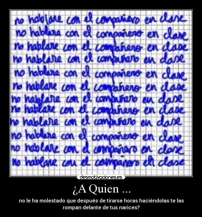 ¿A Quien ... -