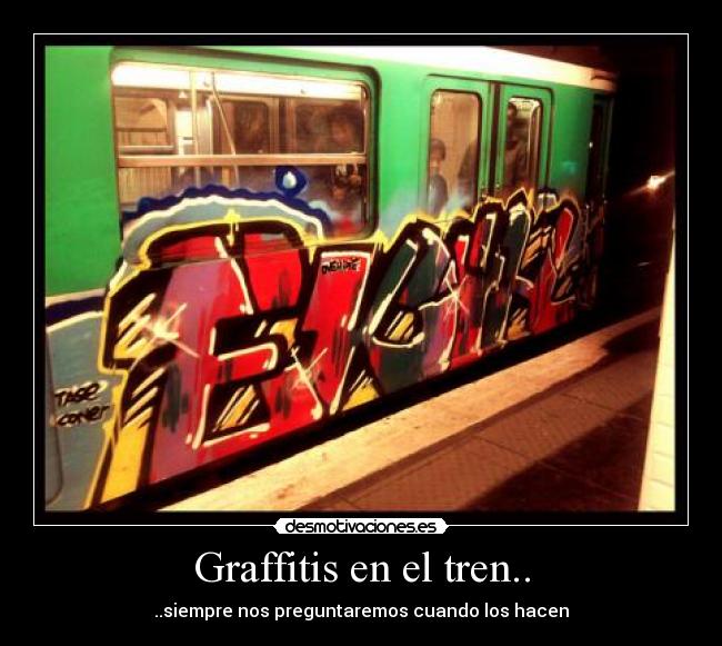 Graffitis en el tren.. -