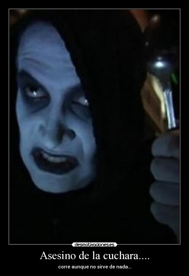 Asesino de la cuchara.... -