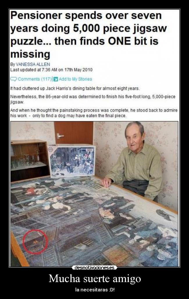 Mucha suerte amigo - la necesitaras :D!