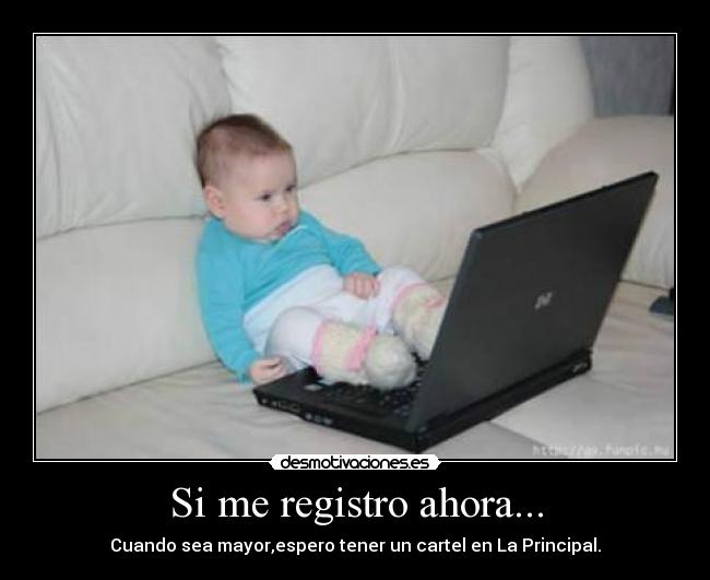 Si me registro ahora... -