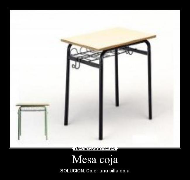 Mesa coja -