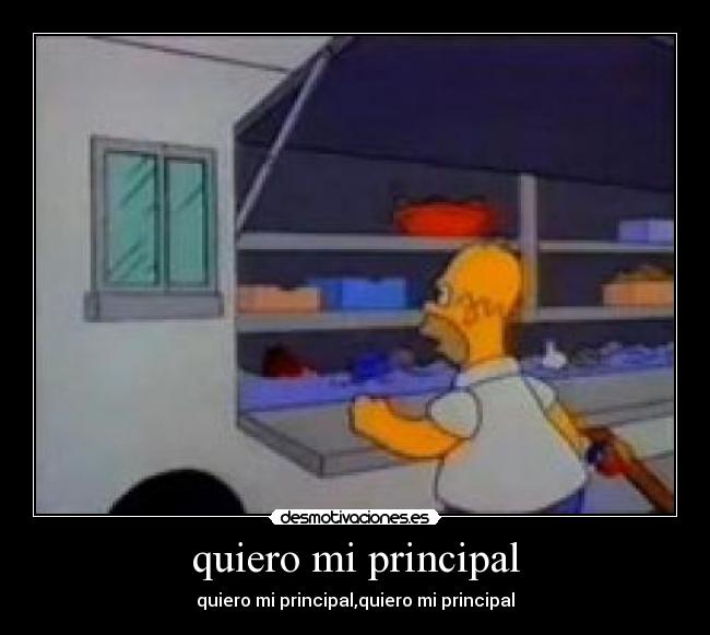 quiero mi principal - quiero mi principal,quiero mi principal