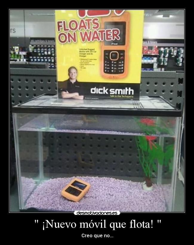  ¡Nuevo móvil que flota!  - Creo que no...