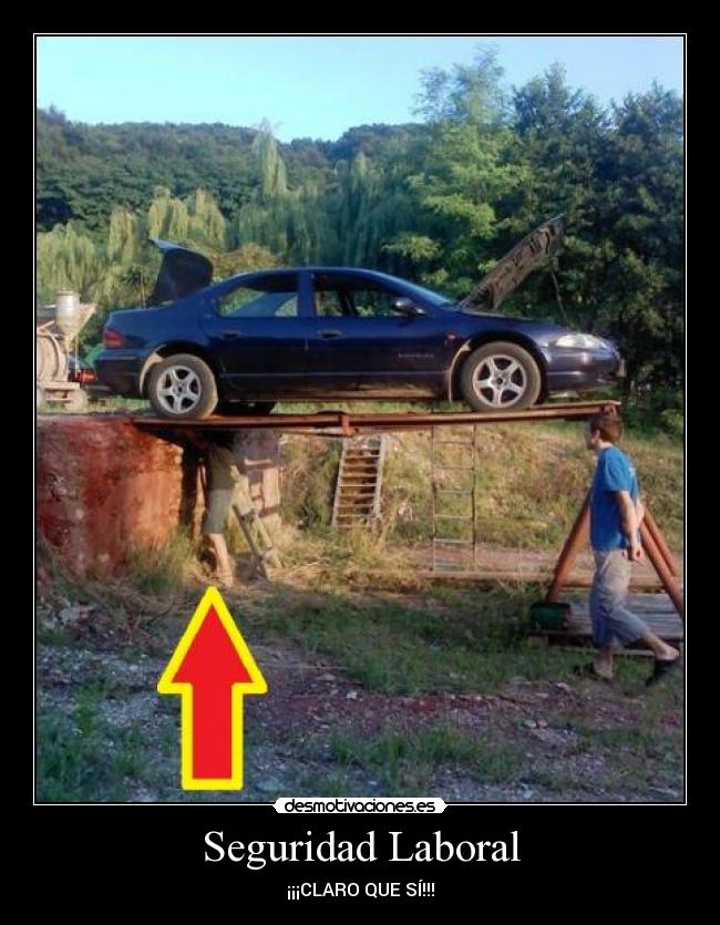 Seguridad Laboral - ¡¡¡CLARO QUE SÍ!!!