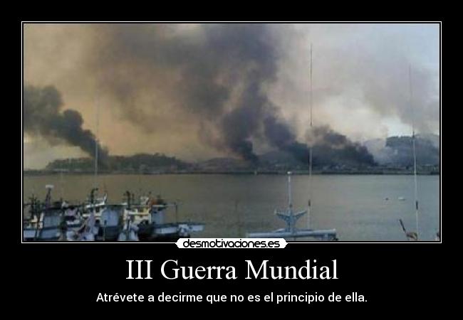 III Guerra Mundial -