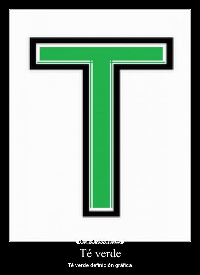 Té verde - Té verde definición gráfica