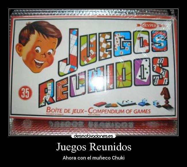 Juegos Reunidos - Ahora con el muñeco Chuki