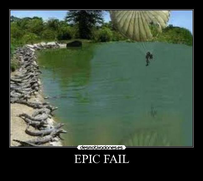 EPIC FAIL -