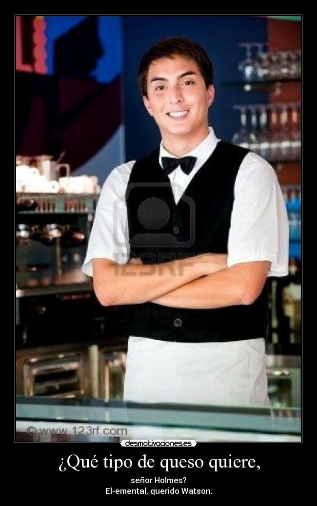 ¿Qué tipo de queso quiere, -