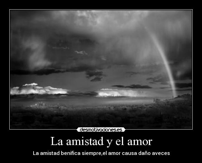 La amistad y el amor - 