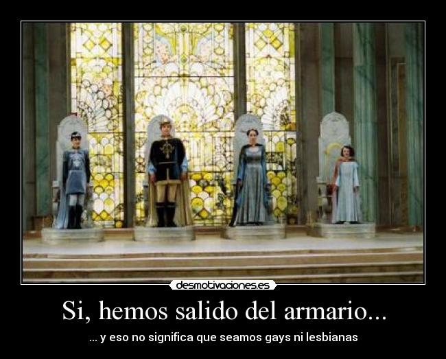 Si, hemos salido del armario... - ... y eso no significa que seamos gays ni lesbianas