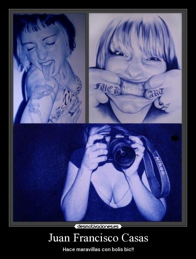 Juan Francisco Casas - Hace maravillas con bolis bic!!