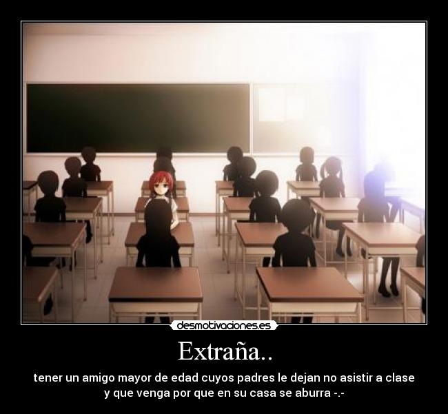Extraña.. -