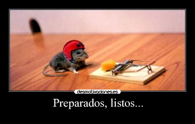 Preparados, listos... -