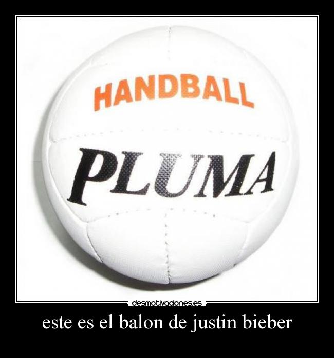 este es el balon de justin bieber -