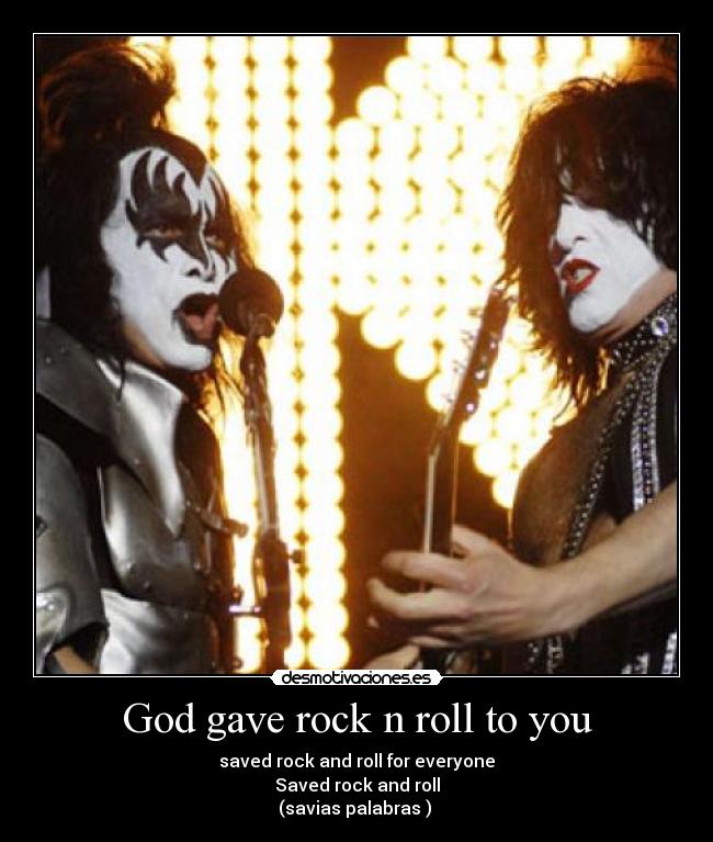 God gave rock n roll to you - 