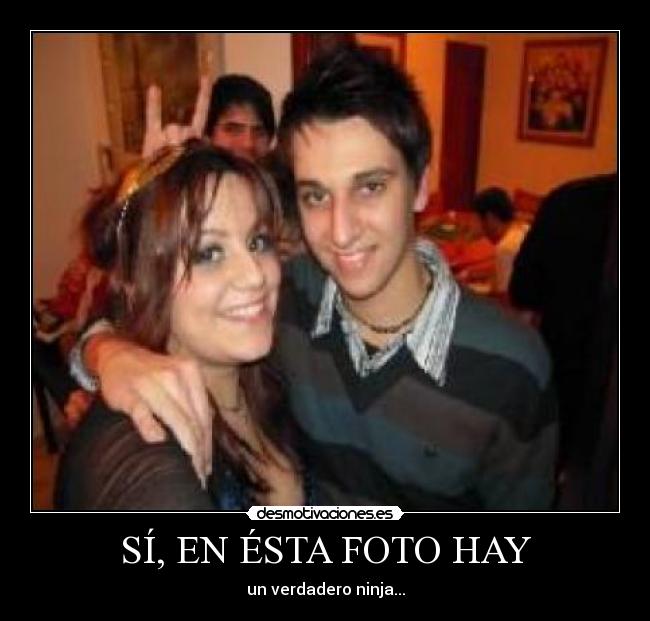 SÍ, EN ÉSTA FOTO HAY -